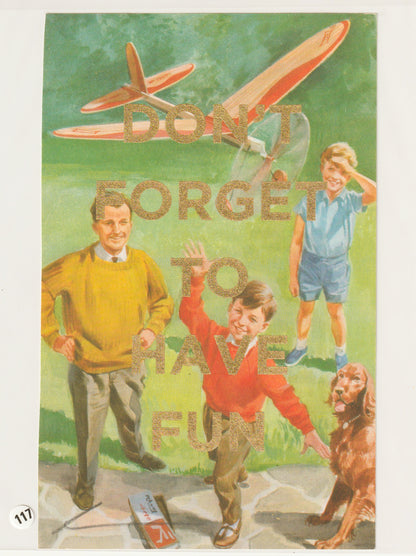 Don't Forget To Have Fun