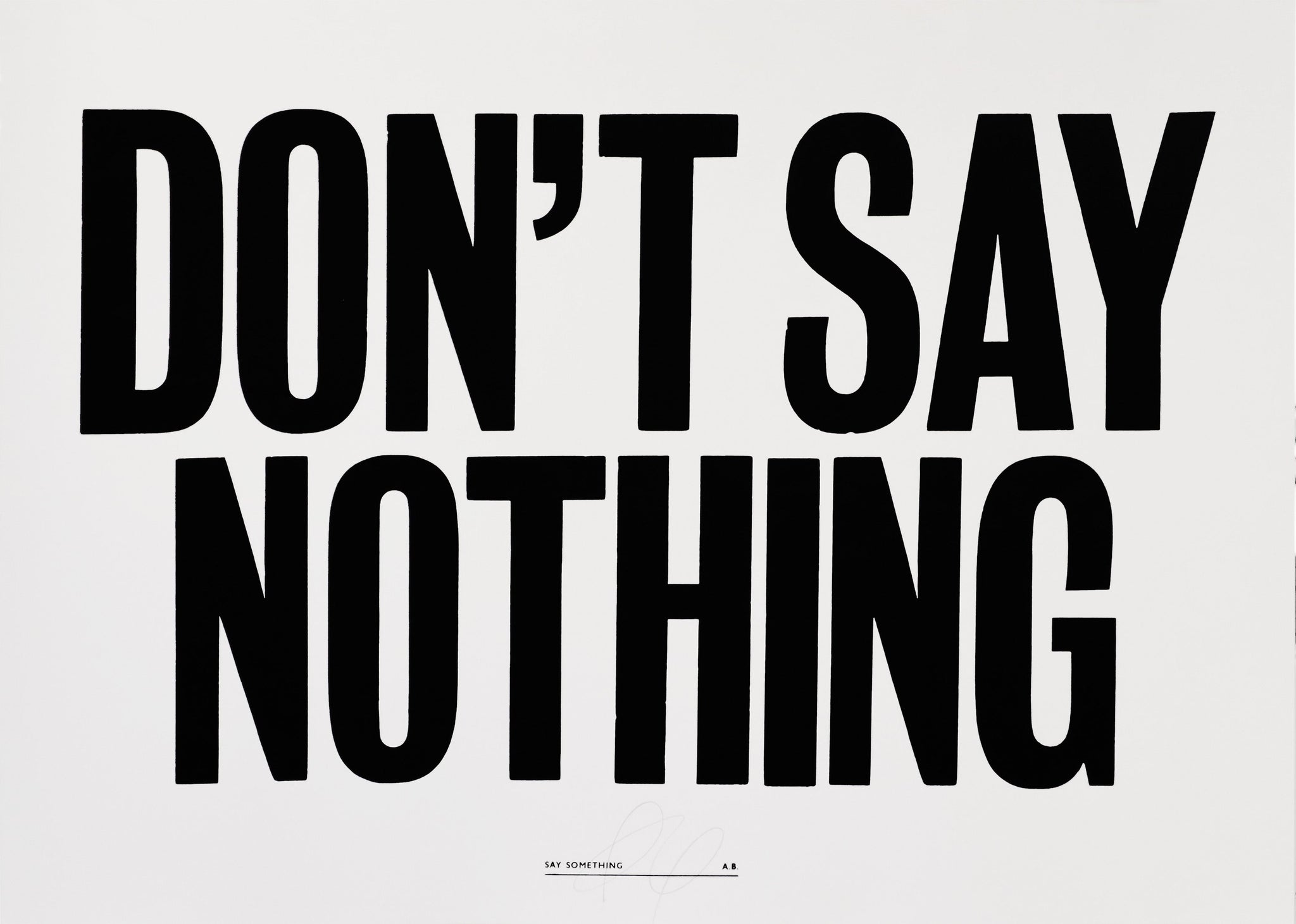 Example Say Nothing Don't Say Nothing
