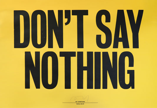 Don't Say Nothing (Yellow)