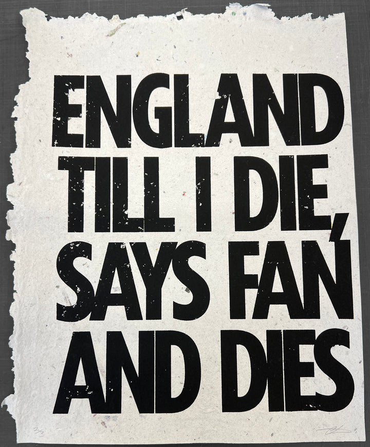 England Till I Die