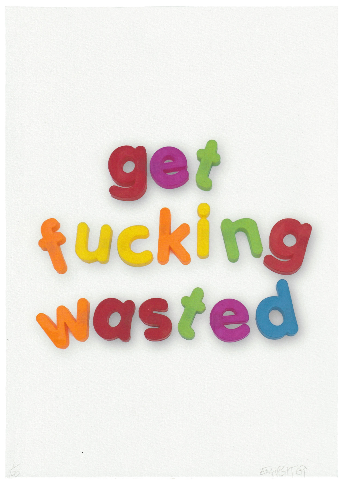 Get Fucking Wasted