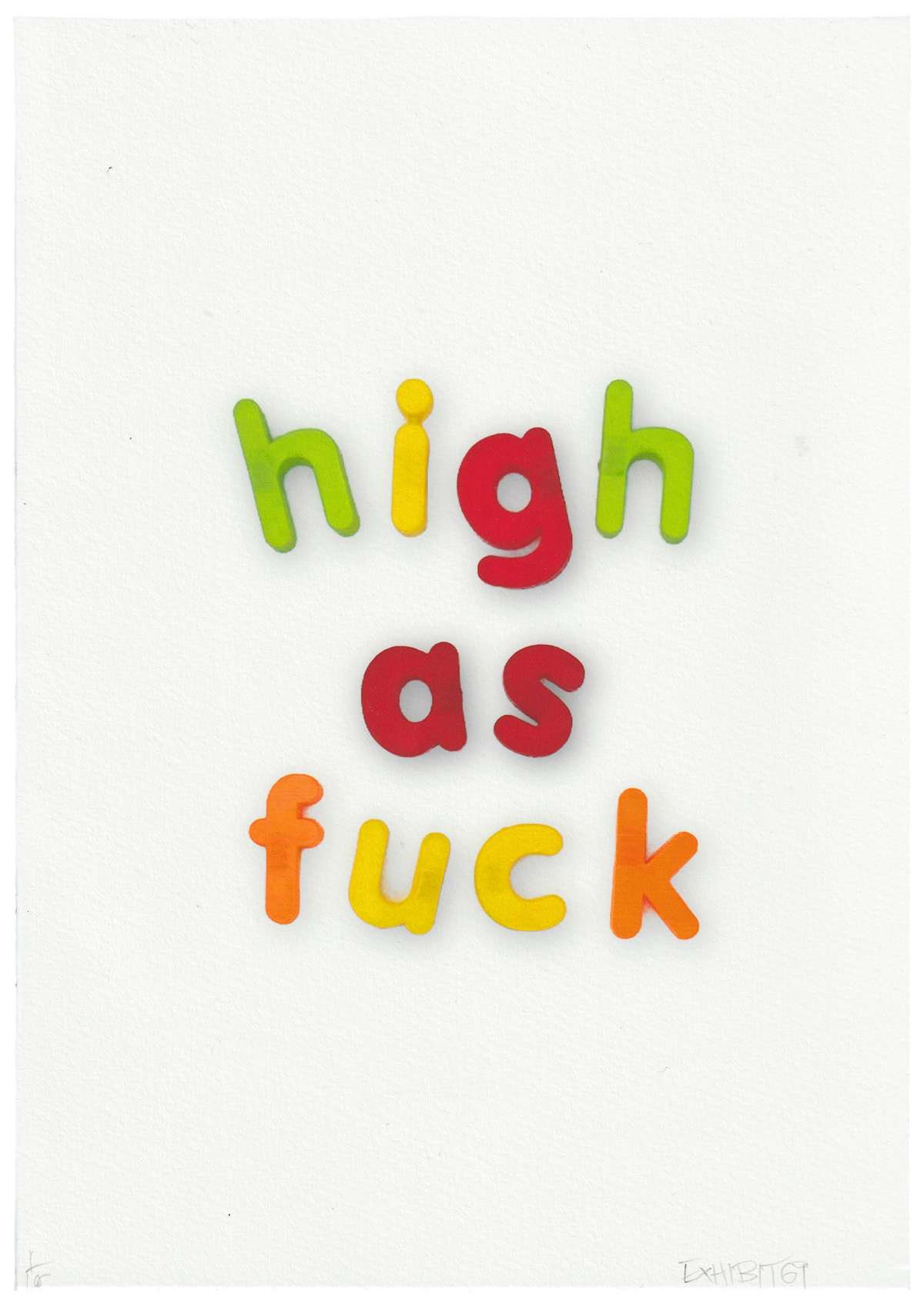 High As Fuck
