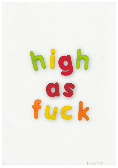 High As Fuck