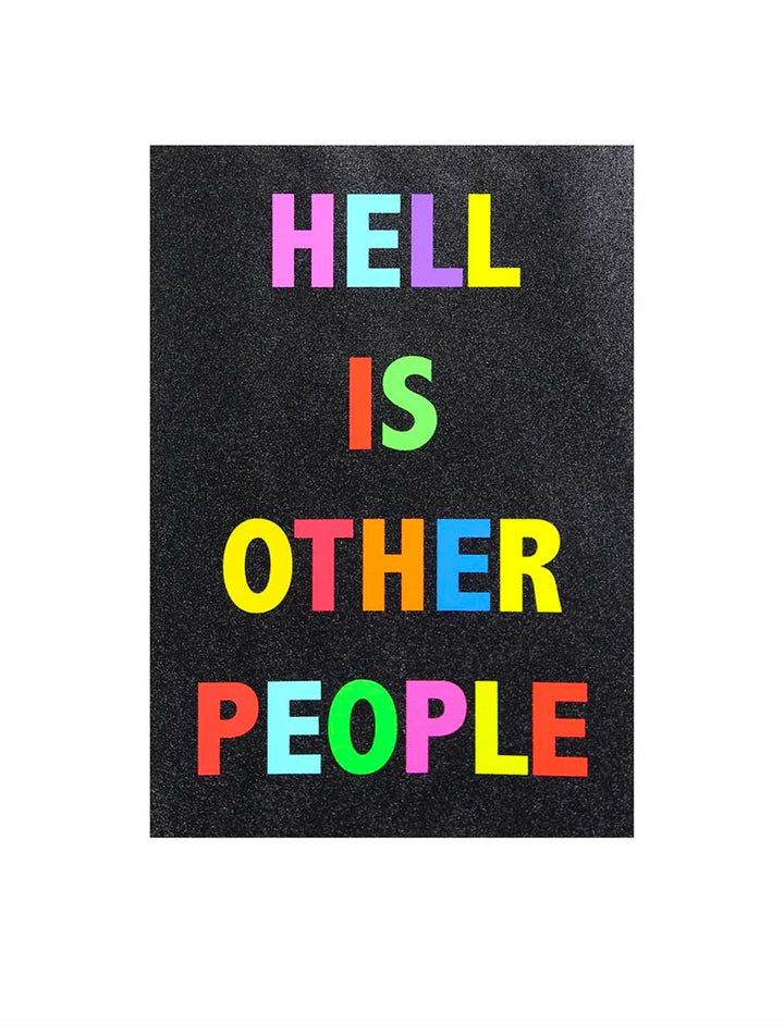 Hell Is Other People (Diamond Dust)