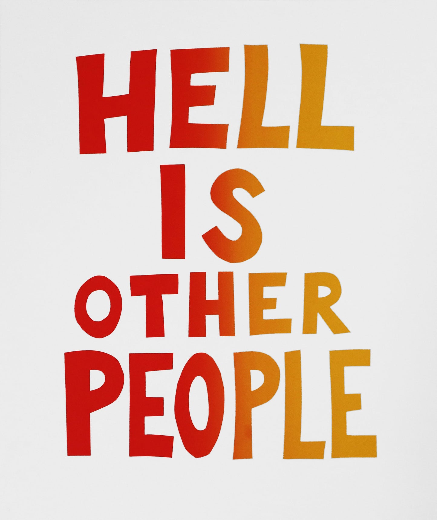 Hell is Other People XL