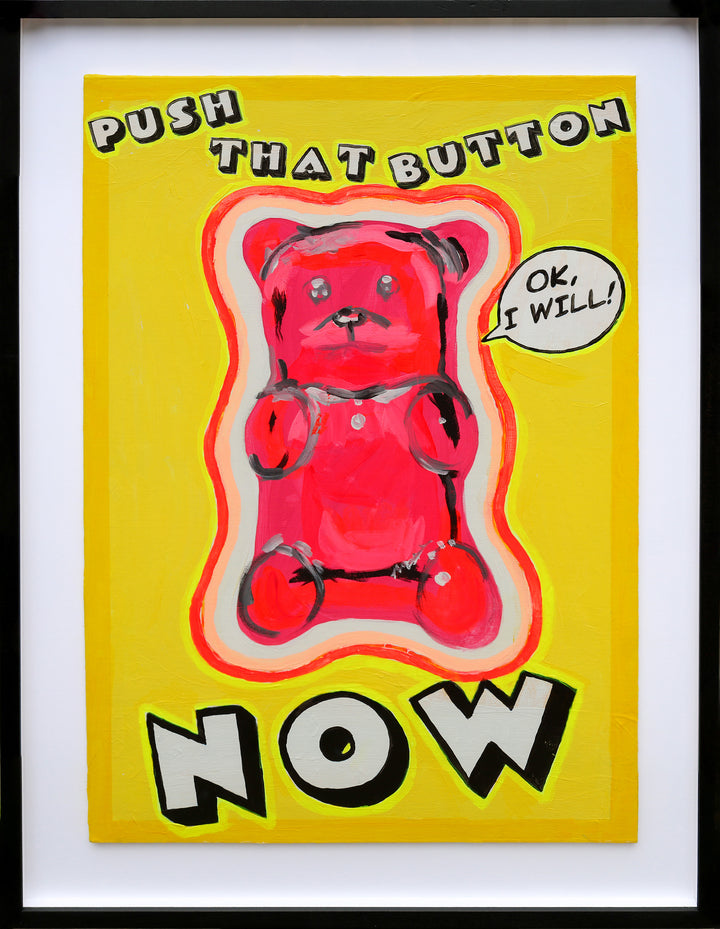 Push That Button Now