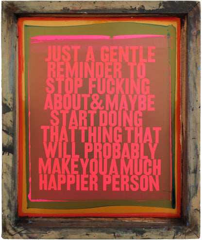 Gentle Reminder (Wooden Screen)