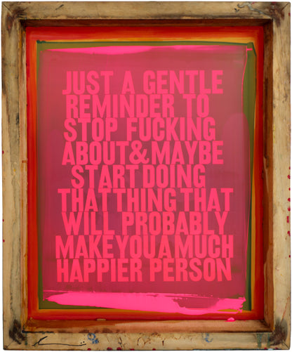 Gentle Reminder (Wooden Screen)