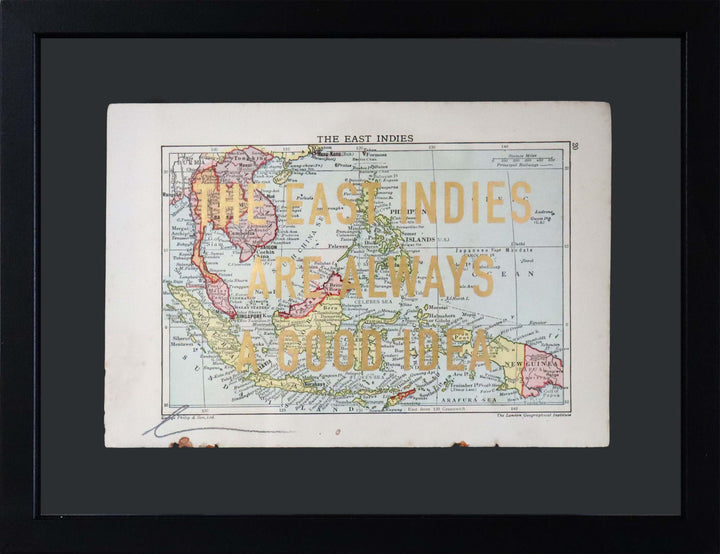 The East Indies Is Always A Good Idea - Framed