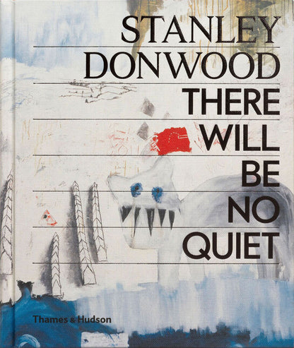 Stanley Donwood: There Will Be No Quiet
