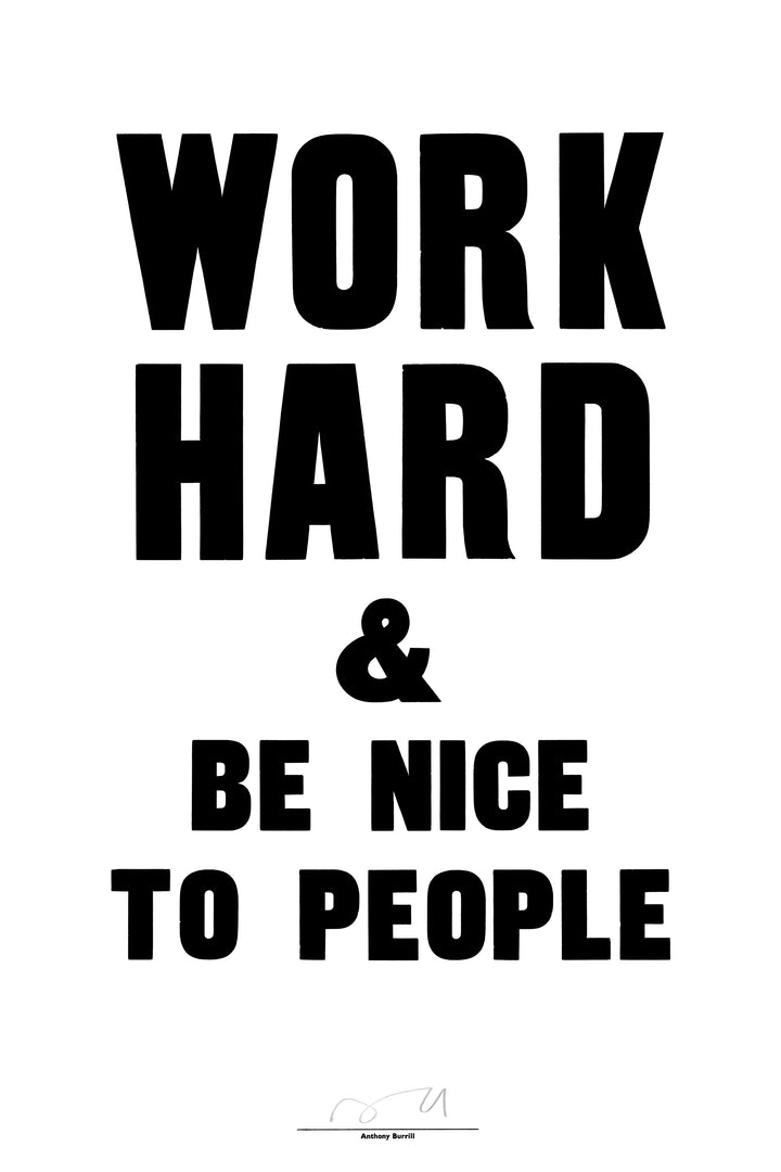Work Hard & Be Nice to People (White)