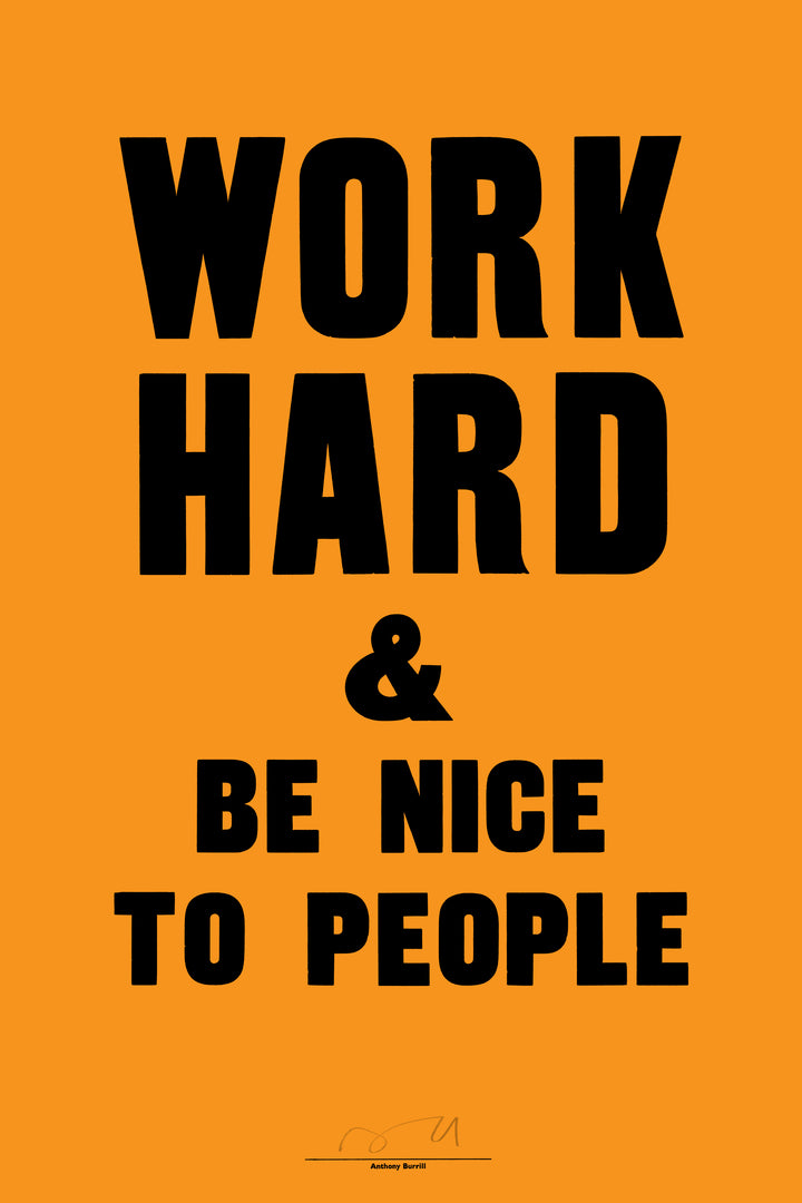 Work Hard & Be Nice to People (Orange)