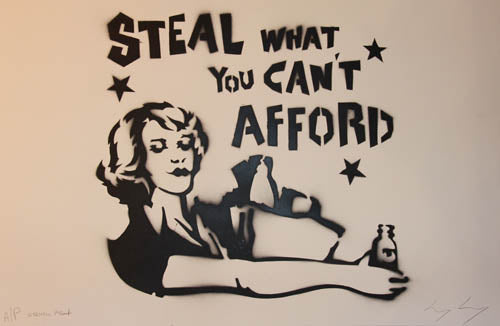 Steal What You Can't Afford