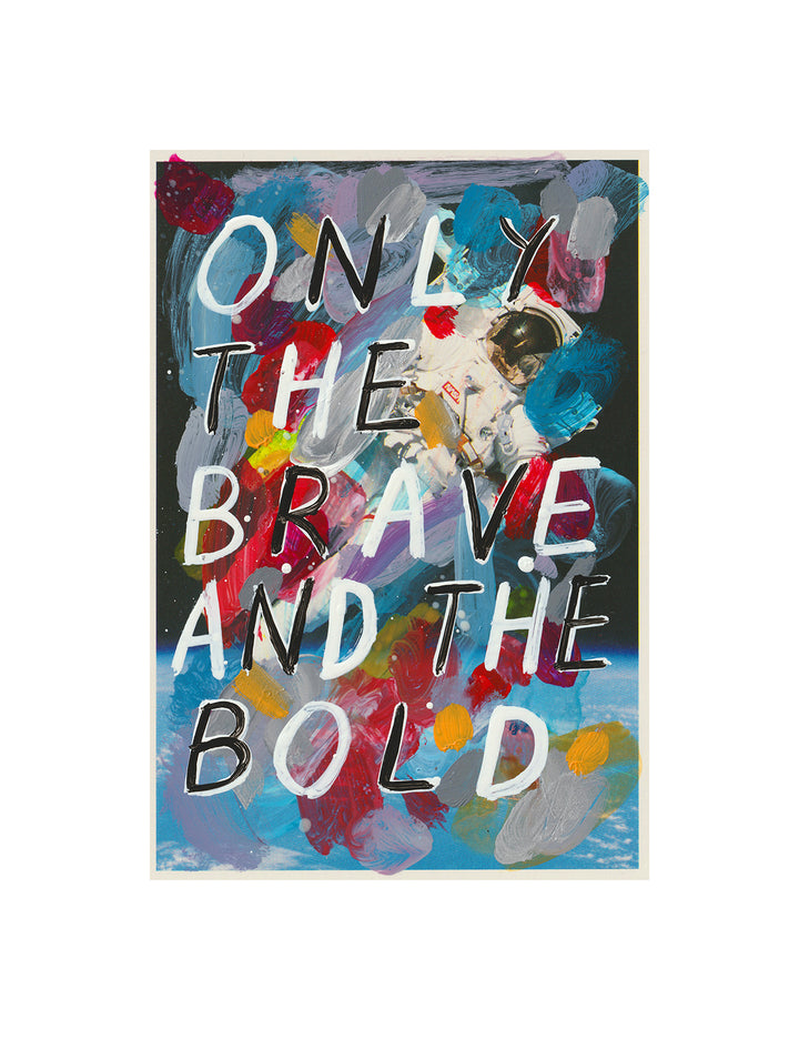 Only The Brave And The Bold (Astronaut)