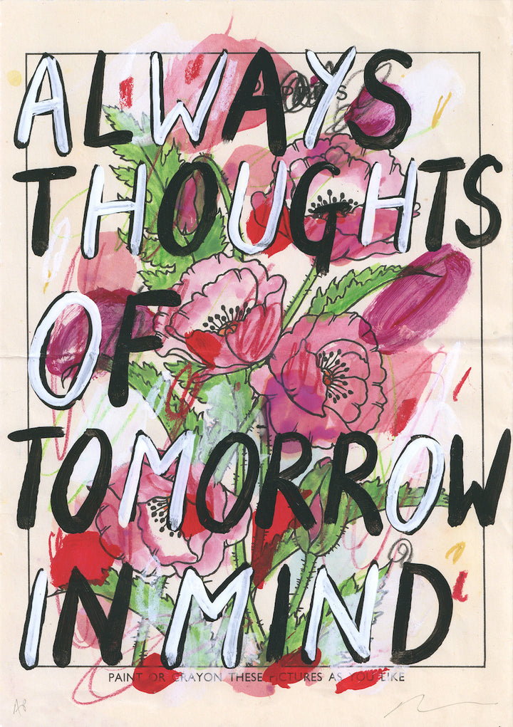 Always Thoughts of Tomorrow in Mind