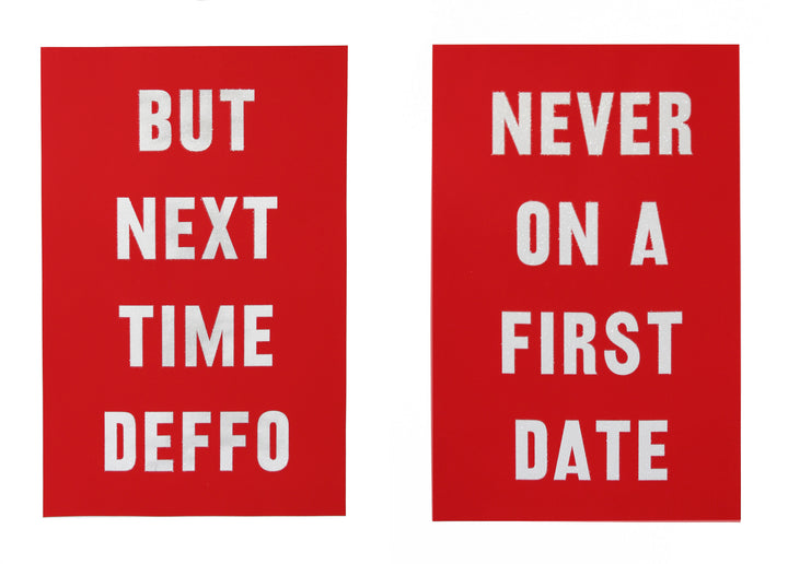 Never On A First Date / But Next Time Deffo