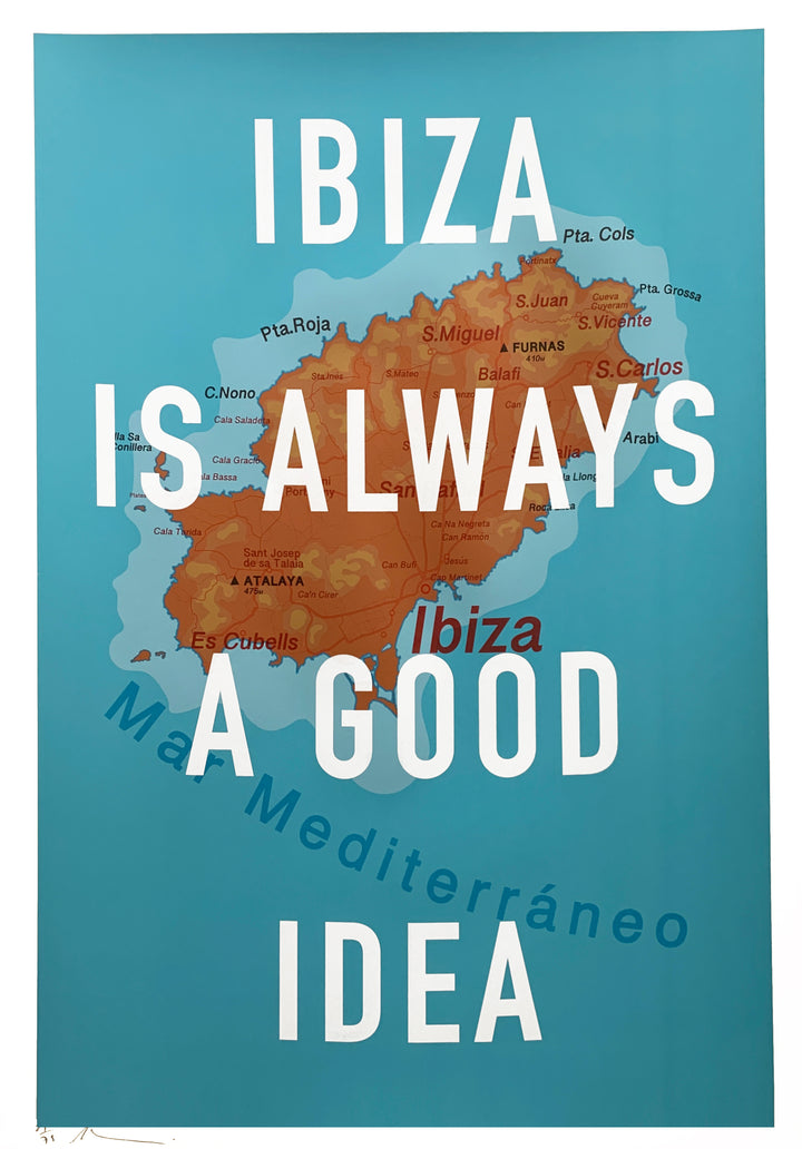 Ibiza Is Always A Good Idea