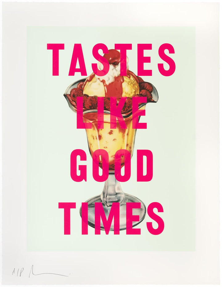 Tastes Like Good Times (Green)
