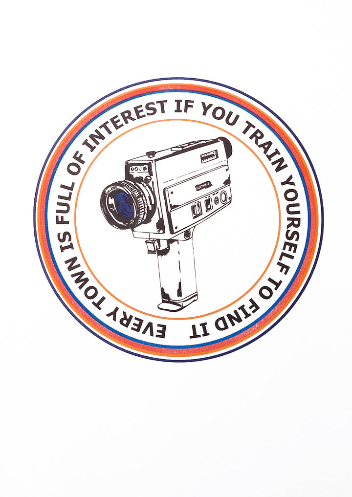 Every Town Is Full Of Interest If You Train Yourself to Find It