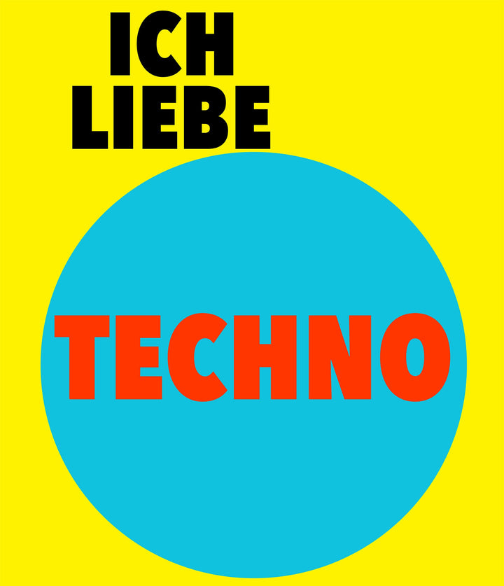 Ich Liebe Techno