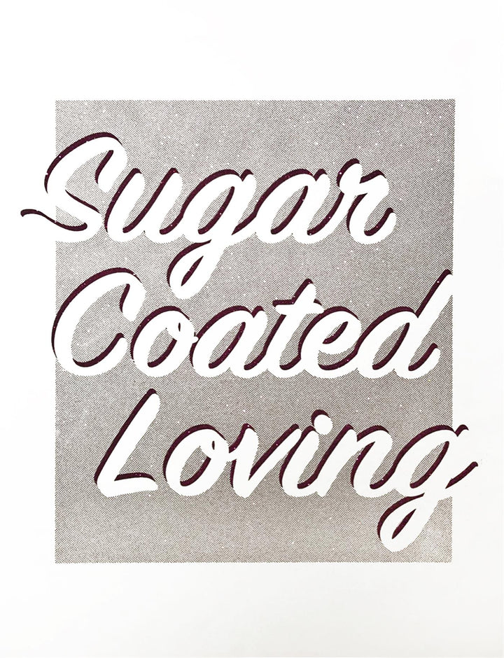 Sugar Coated Loving