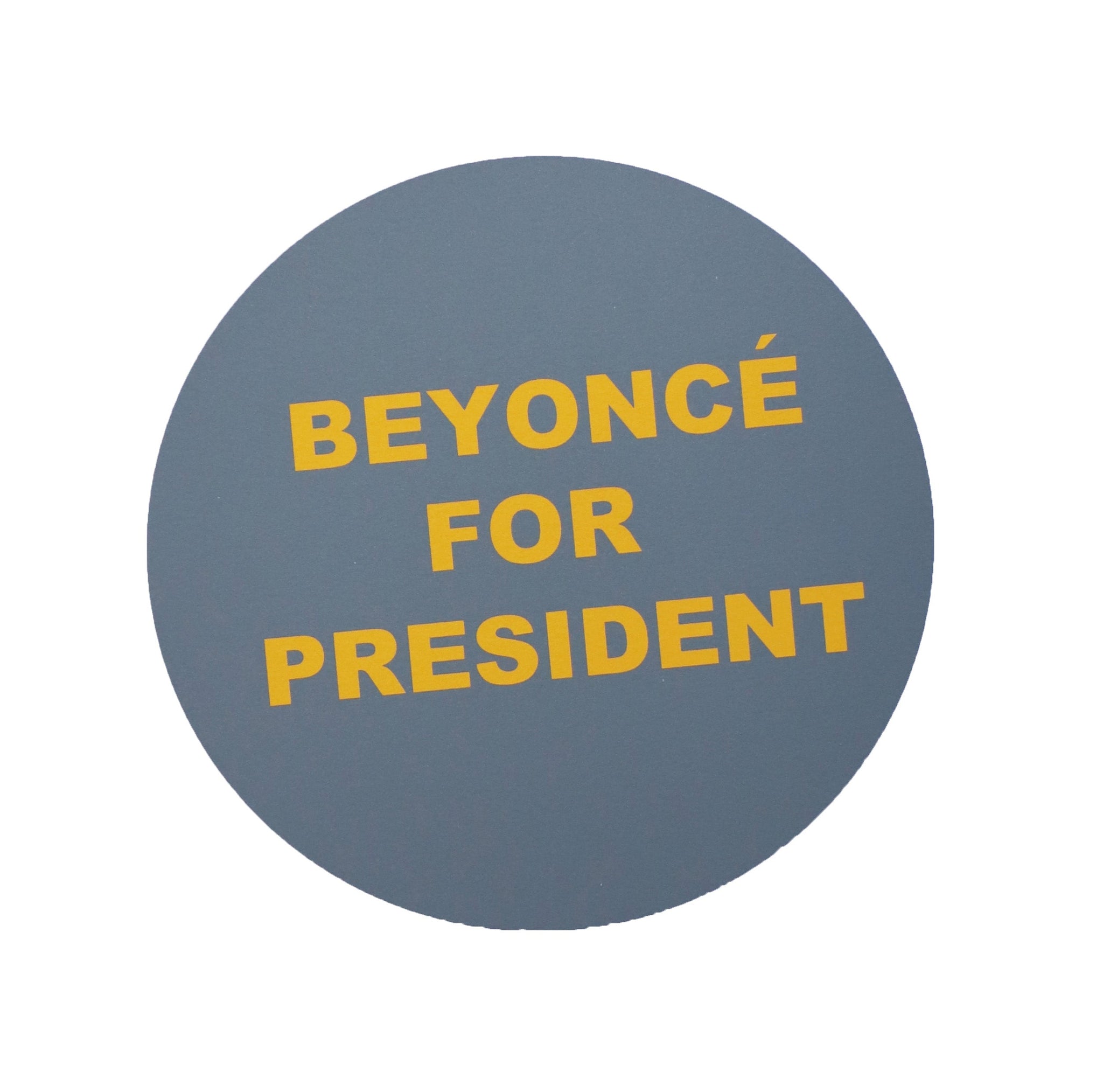Beyonce for President