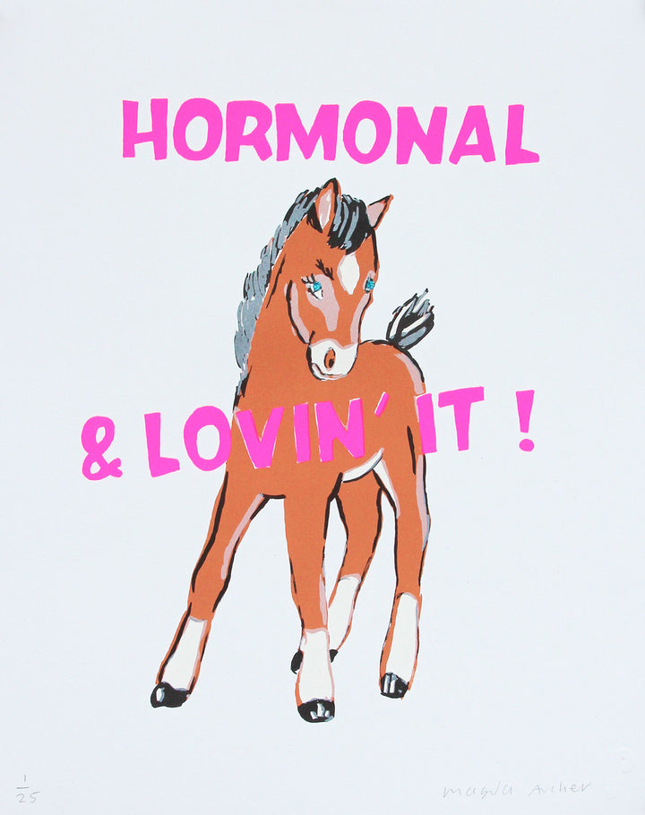 Hormonal and Lovin' It (pink)