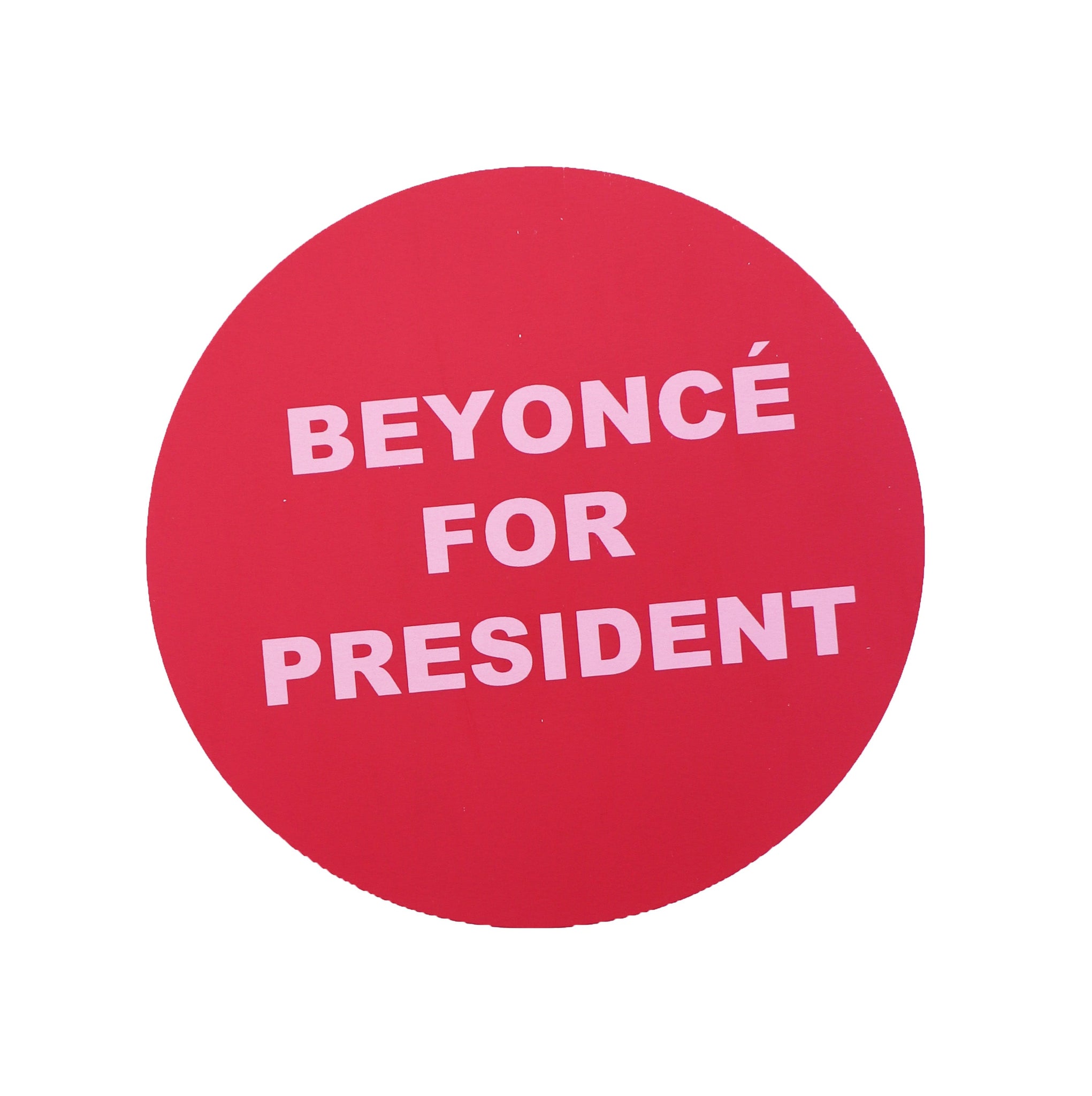 Beyonce for President